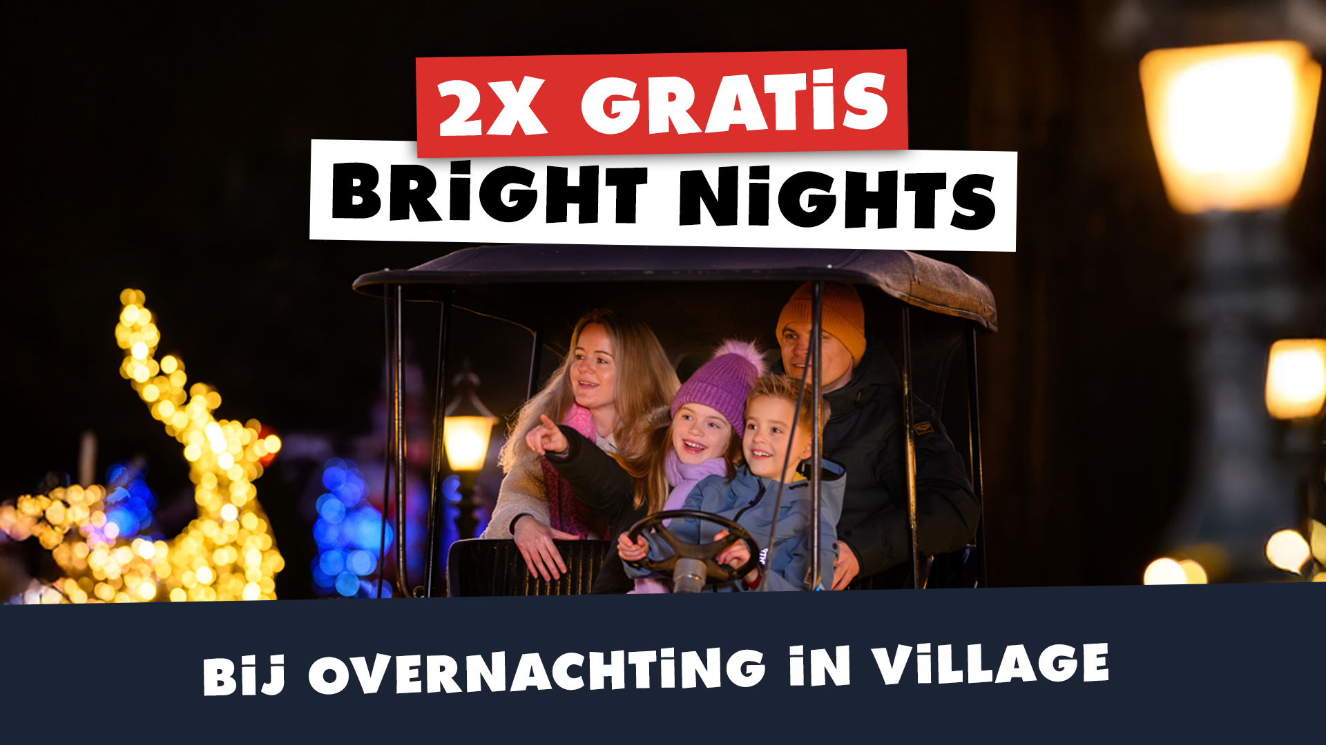 Twee keer gratis naar Bright Nights in de kerstvakantie.